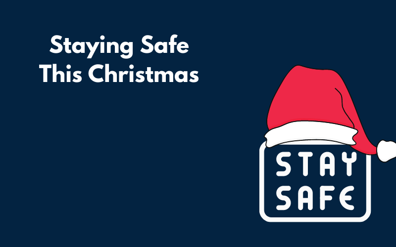 A Canva graphic showing Staying Safe This Christmas