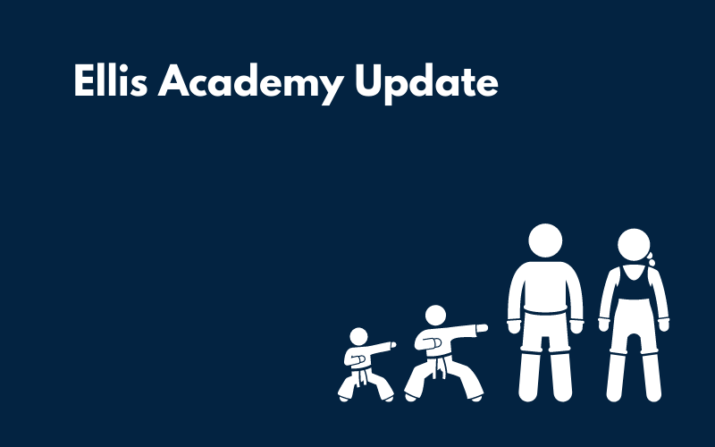 A Canva graphic showing you an Ellis Academy Update